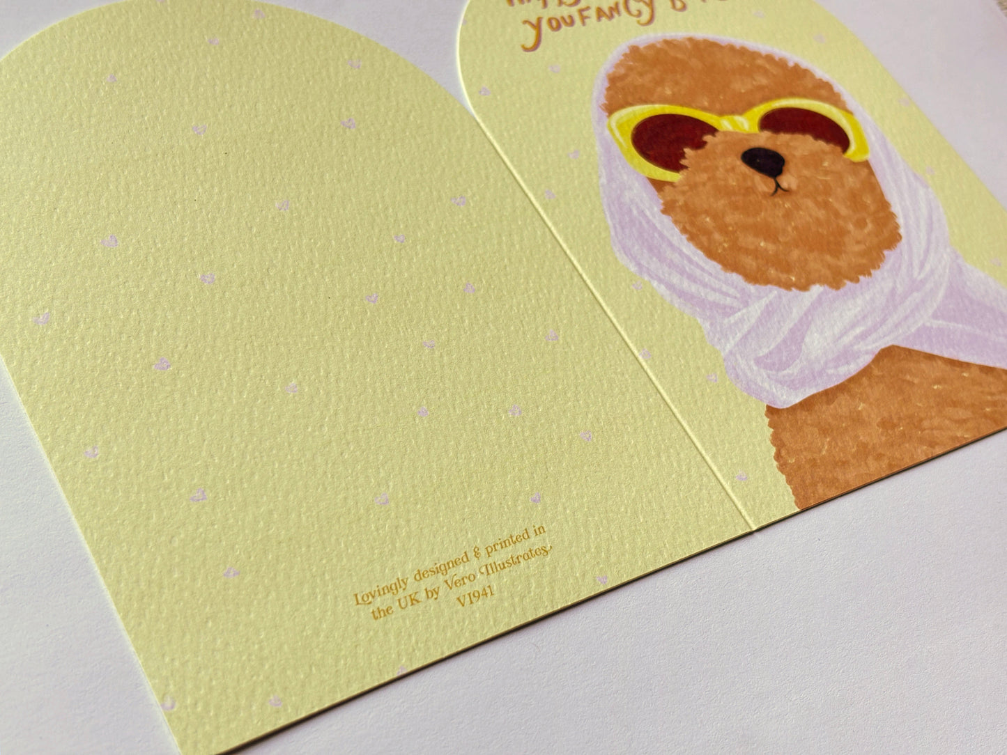 Happy Birthday, You Fancy Bitch Greeting Card