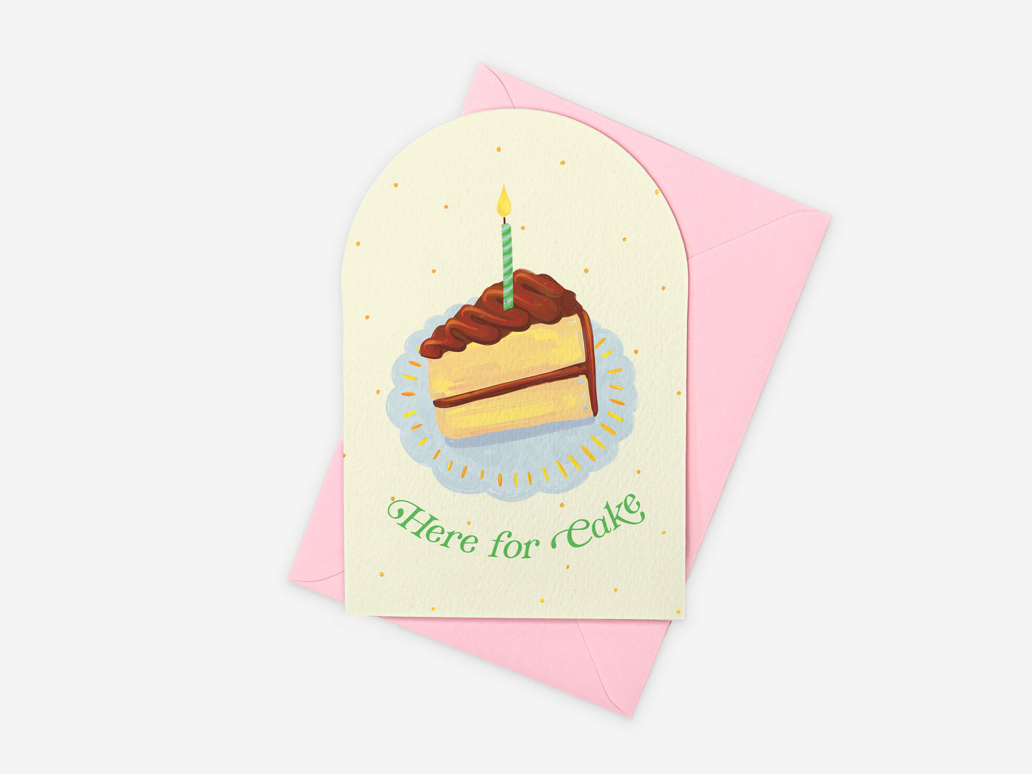 Here for Cake Greeting Card