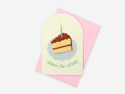 Here for Cake Greeting Card